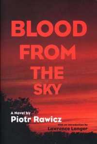 Blood from the Sky : A Novel （1ST）