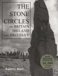 The Stone Circles of Britain, Ireland and Brittany