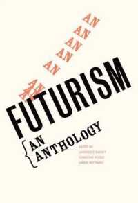 未来派関連著作選集<br>Futurism : An Anthology （1ST）