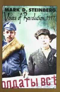 Voices of Revolution, 1917 : 1917 (Annals of Communism)