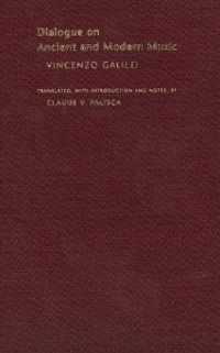ヴィンツェンツォ・ガリレイ著／古代・近代音楽問答（英訳）<br>Dialogue on Ancient and Modern Music (Music Theory Translation Series)