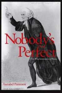 Nobody's Perfect : A New Whig Interpretation of History