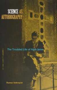 Science as Autobiography : The Troubled Life of Niels Jern