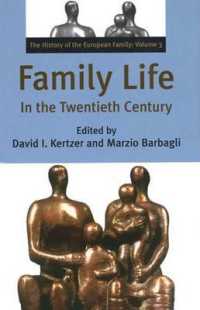 Family Life in the Twentieth Century: the History of the European Family Volume 3 （3rd ed.）