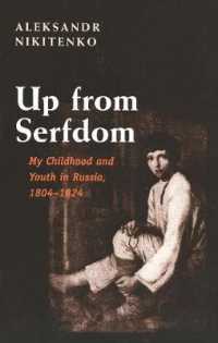 Up from Serfdom : My Childhood and Youth in Russia, 1804-1824