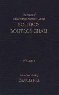 元・国連事務総長ブトロス・ブトロス＝ガリ関連文献集（全３巻）<br>The Papers of United Nations Secretary-General Boutros Boutros-Ghali : 3 Volume Set