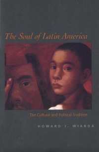 ラテンアメリカの魂：文化的・政治的伝統<br>The Soul of Latin America : The Cultural and Political Tradition