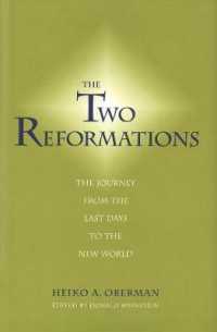 The Two Reformations : The Journey from the Last Days to the New World