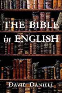英訳聖書の歴史<br>The Bible in English : Its History and Influence