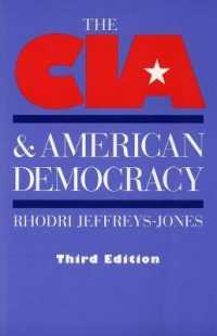 ＣＩＡとアメリカ民主主義（第３版）<br>The CIA and American Democracy : Third Edition （3RD）