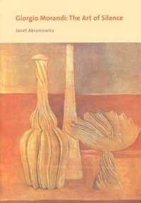 ジョルジョ・モランディ：沈黙の芸術<br>Giorgio Morandi : The Art of Silence
