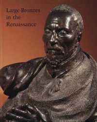 Large Bronzes in the Renaissance (Studies in the History of Art)