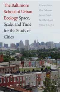 The Baltimore School of Urban Ecology : Space, Scale, and Time for the Study of Cities （1ST）