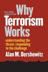 何故テロは有効か：理解と対策<br>Why Terrorism Works : Understanding the Threat, Responding to the Challenge
