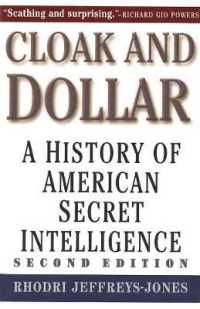 アメリカ諜報史（第２版）<br>Cloak and Dollar : A History of American Secret Intelligence