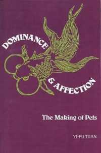 Dominance and Affection : The Making of Pets