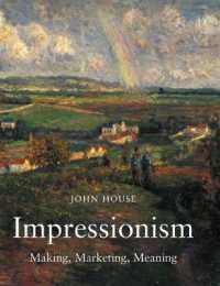 印象主義絵画の政治学<br>Impressionism : Paint and Politics