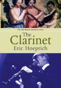 クラリネット<br>The Clarinet (The Yale Musical Instrument Series)