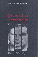 Deceiving the Deceivers : Kim Philby, Donald Maclean, and Guy Burgess