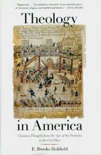 アメリカ神学史：ピューリタン時代から南北戦争まで<br>Theology in America : Christian Thought from the Age of the Puritans to the Civil War