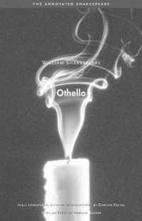 オセロ（校訂版シェイクスピア作品集）<br>Othello (The Annotated Shakespeare)
