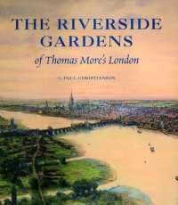 The Riverside Gardens of Thomas More's London