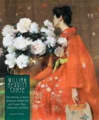 ウィリアム・メリット・チェイス：パステル画、モノタイプ、タイル画、陶板、水彩画、版画<br>William Merritt Chase : The Paintings in Pastel, Monotypes, Painted Tiles and Ceramic Plates, Watercolors, and Prints