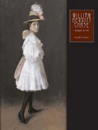 ウィリアム・メリット・チェース：油絵の肖像<br>William Merritt Chase : Portraits in Oil