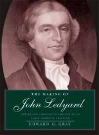旅行家ジョン・レッドヤードの形成<br>The Making of John Ledyard : Empire and Ambition in the Life of an Early American Traveler