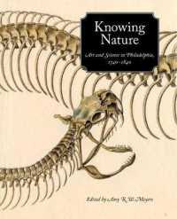Knowing Nature : Art and Science in Philadelphia, 1740-1840