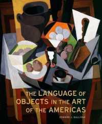 ラテンアメリカ芸術におけるオブジェクト言語<br>The Language of Objects in the Art of the Americas