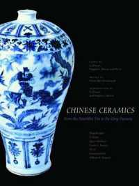 Chinese Ceramics : From the Paleolithic Period through the Qing Dynasty (Culture and Civilization of China)