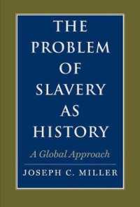 The Problem of Slavery as History : A Global Approach (The David Brion Davis Series)
