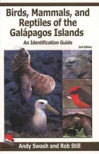 Birds, Mammals, and Reptiles of the Galapagos Islands : An Identification Guide （2ND）