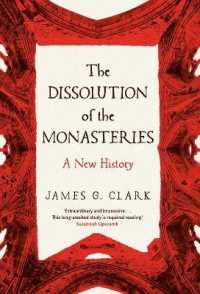 英国修道院の解体<br>The Dissolution of the Monasteries : A New History