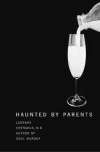 Haunted by Parents -- Hardback