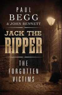 切り裂きジャック：忘れられた犠牲者を追って<br>Jack the Ripper : The Forgotten Victims