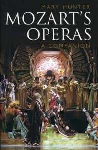 モーツァルト・オペラ必携<br>Mozart's Operas : A Companion