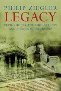 セシル・ローズ基金・奨学金の遺産<br>Legacy : Cecil Rhodes, the Rhodes Trust and Rhodes Scholarships