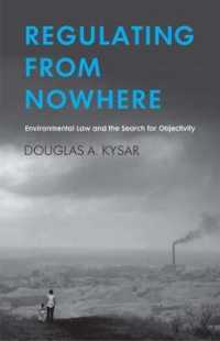 環境法と客観性の探求<br>Regulating from Nowhere : Environmental Law and the Search for Objectivity