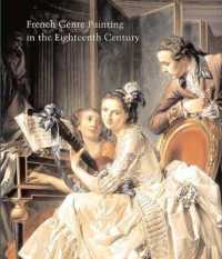 １８世紀フランス風俗画<br>French Genre Painting in the Eighteenth Century (Studies in the History of Art)