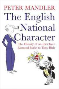 イギリス人の国民性：バークからブレアまでの観念史<br>The English National Character : The History of an Idea from Edmund Burke to Tony Blair