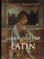 ラテン語読解入門<br>Learn to Read Latin (Yale Language Series) （Bilingual）
