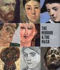 ピカソ時代の肖像画（展示図録）<br>The Mirror and the Mask : Portraiture in the Age of Picasso