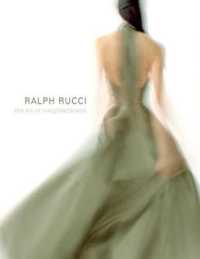 ラルフ・ルッチ：軽やかさの芸術（展示図録）<br>Ralph Rucci : The Art of Weightlessness