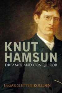 クヌート・ハムスン伝（英訳）<br>Knut Hamsun : Dreamer & Dissenter