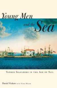 若者と海：航海の時代のアメリカ<br>Young Men and the Sea : Yankee Seafarers in the Age of Sail