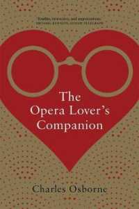 オペラ案内<br>The Opera Lover's Companion