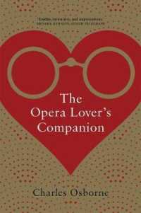 オペラ案内<br>The Opera Lover's Companion