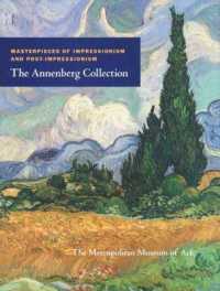 メトロポリタン美術館名品集：印象派・ポスト印象派の傑作<br>Masterpieces of Impressionism and Post-Impressionism : The Annenberg Collection